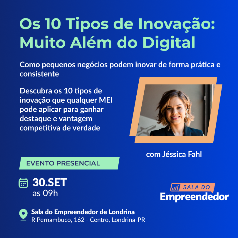 Inscreva-se na paestra: Os 10 tipos de inovação, muito além do digital. Com Jéssica Fahl.